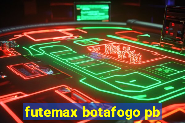 futemax botafogo pb